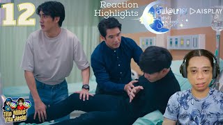 Love At 9 เลิฟ@นาย - Oh! My Sunshine Night - Episode 12 - Reaction Highlights / Recap