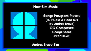 Passport Please (PASSPORT.MID) (FL Studio A-Head Mix by Andres Bravo)