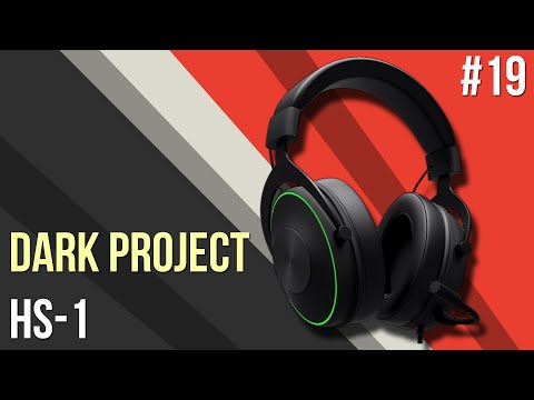 Вскрытие покажет #19 - Гарнитура Dark Project HS-1