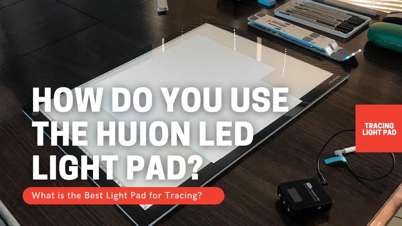 How to Use the Huion A3 LED Light Pad 