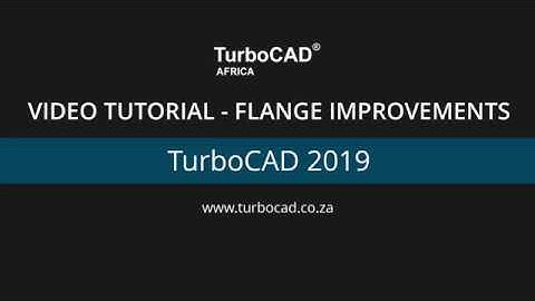 TurboCAD 2019 Tutorial: Flange Improvements