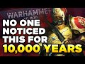 40k  no one noticed this for 10000 years  warhammer 40000 lorediscussion