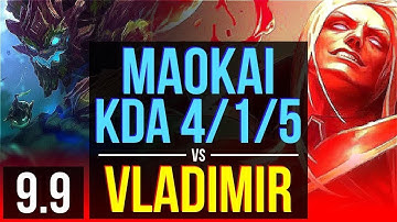 MAOKAI vs VLADIMIR (TOP) | KDA 4/1/5 | EUW Master | v9.9