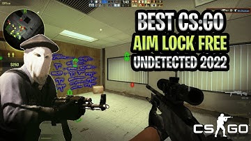 CS:GO Aim Lock Free 100% SAFE 2022 Working - FREE CSGO Cheats
