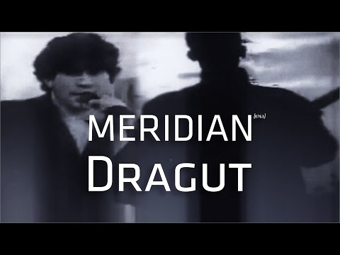Meridian - Dragut