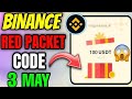 3 May Binance red packet codes btc Red pack code | Bitcoin Red pack code Free Bit coin