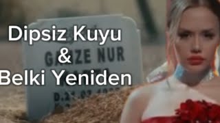 Gamze Karta & Oktay Kaya - Dipsiz Kuyu Belki Yeniden Resimi