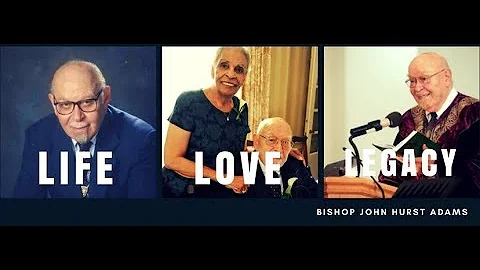 Celebration of Life for Bishop John Hurst Adams