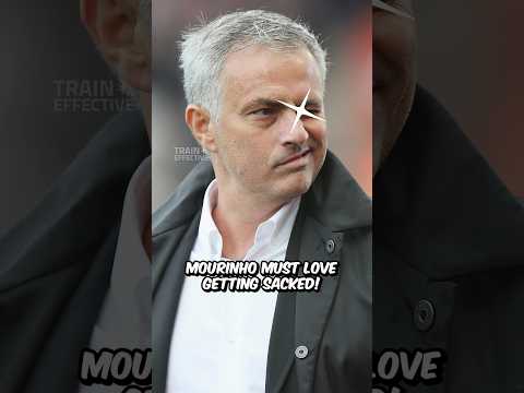 Mourinho must LOVE getting sacked!