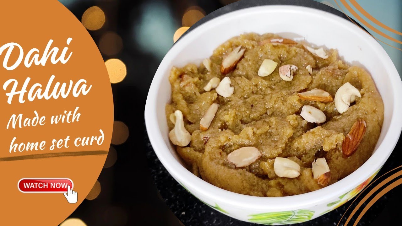 Royal Dahi Halwa Recipe | Learn How To Set Delicious Curd At Home | Unique Halwa Recipe