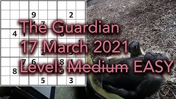 Sudoku – The Guardian 17 Mar 2021 Medium (EASY!)