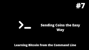 Learning Bitcoin from the Command Line - Sending Coins the Easy Way