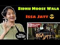 ISSA JATT : Sidhu Moose Wala | Sunny Malton | Byg Byrd | Issa Jatt Song Reaction | Neha Rana