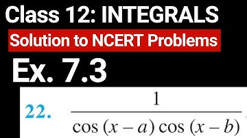 Class 12 Exercise 7.3 Question 22 | Maths Chapter 7 Integrals | NCERT Solution by JP Sir
