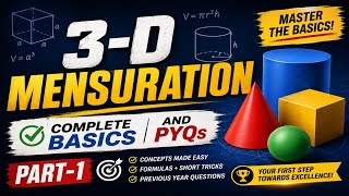3D Mensuration Complete Basics & PYQs Part-1 | SSC CGL, CHSL, CPO, GD Maths | All Concepts Covered