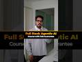 Full Stack Agentic AI Course with Job Guarantee. #agenticai