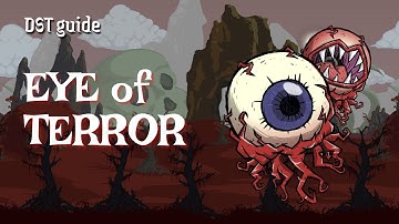 How To Kill EYE OF TERROR | DST Boss Guide  ( without bugs and complex tactics )
