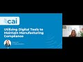 Webinar Replay: Utilizing Digital Tools to Maintain Manufacturing Compliance
