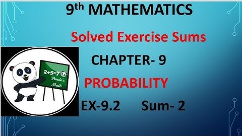 SAMACHEER 9th Std MATHS|| CH-9 || PROBABILITY|| EX:9.2 SUM-2 || (T.N)2021||In Tamil ||NEW SYLLABUS