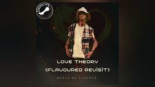 Love Theory (flavoured revisit) prodby Bonga de Flavour