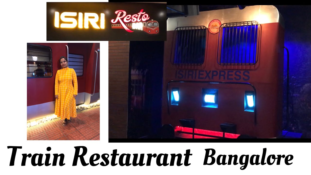 Train Hotel ISIRI Resto Bar First Train Restaurant In Bangalore