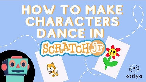 🤖 How to Make Characters Dance | How to Create a Short Story in Scratch Jr. Episode 2