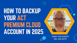How to Backup Your Act Premium Cloud Account in 2025