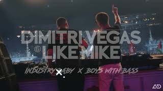 Dimitri Vegas & Like Mike - Industry Baby vs Boys With The Bass (Dimitri Vegas & Like Mike Mashup)