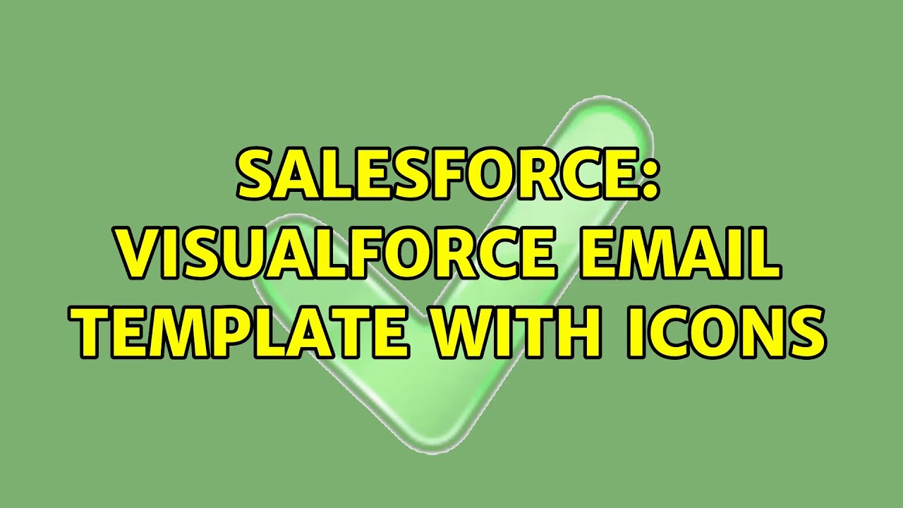 Salesforce Visualforce Email Template With Icons YouTube