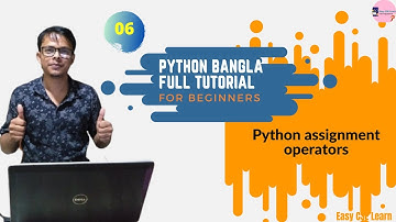 6 . Python Bangla Tutorial  |  Python assignment operator .