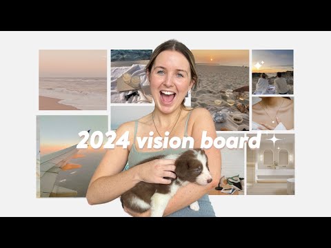 How to Create a Better Vision Board for 2024 
