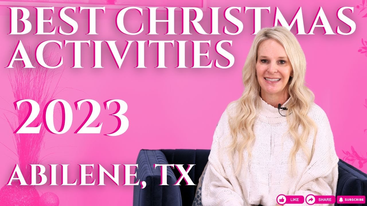 The Best Christmas Activities in Abilene, Texas December 2023 YouTube