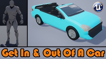 How To Get In And Out Of A Car - Unreal Engine 4 Tutorial