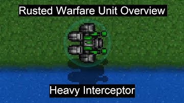 Rusted Warfare Unit Overview: Heavy Interceptor