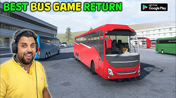 Best Bus Game Return Again - Bus Simulator Extreme Roads| Best Bus Simulator Games for Android