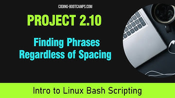 Bash Scripting: Session Project 2.10 - Finding Phrases Regardless of Spacing
