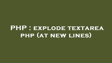 PHP : explode textarea php (at new lines)