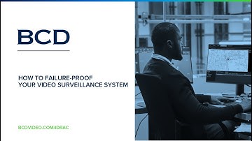 Webinar: How to Failure-Proof your Video Surveillance System