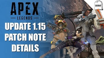 Apex Legends Update 1.15 Patch Note Details | July 16-19