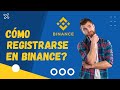 🔴CÓMO REGISTRARSE EN BINANCE FÁCIL Y SENCILLO | 2022