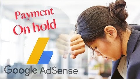 Occupation Reason : AdSense Payment Hold with YouTube account suspend (Solution)
