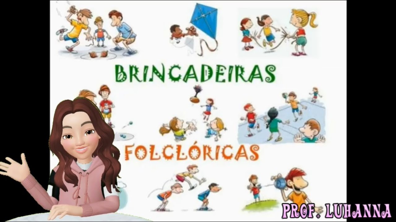 BRINCADEIRAS FOLCLÓRICAS - YouTube