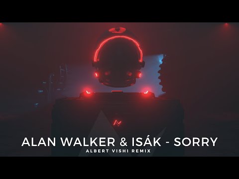 Alan Walker & ISÁK - Sorry (Albert Vishi Remix) Lyrics Video