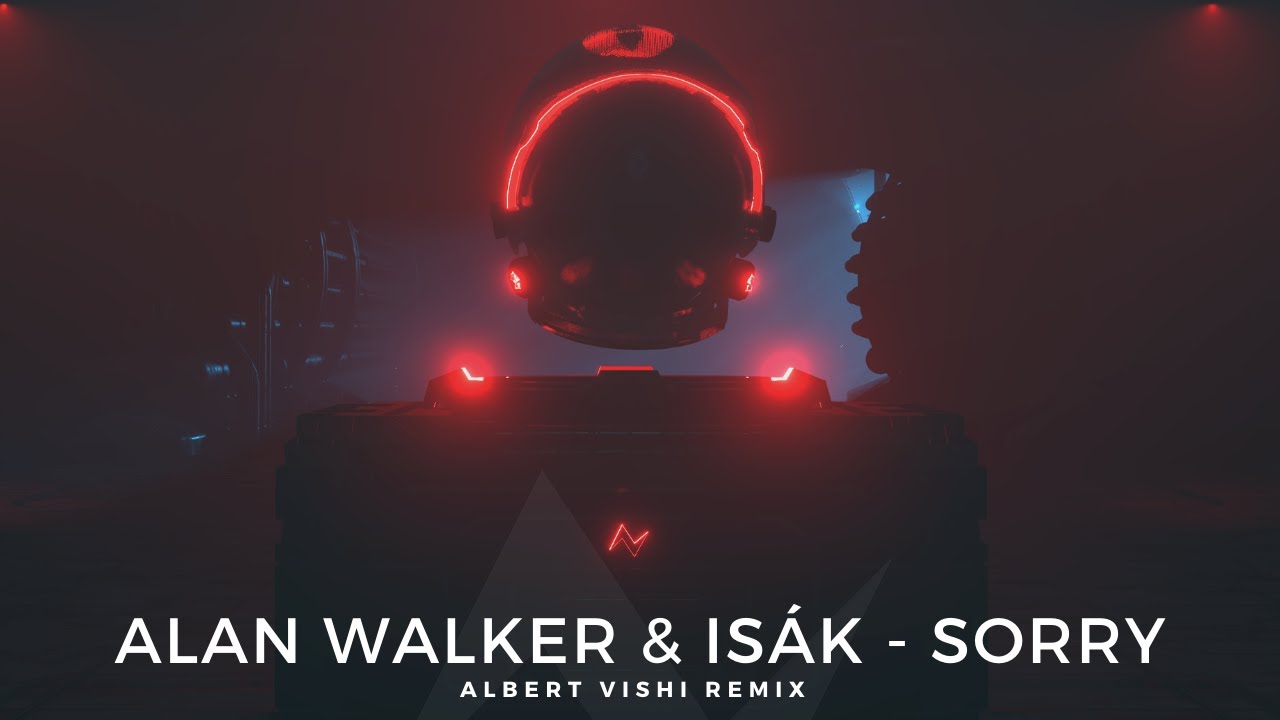 Alan Walker & ISÁK - Sorry (Albert Vishi Remix) Lyrics Video