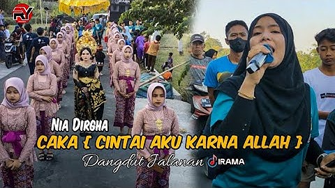 Nia dirgha {} Terlihat full Senyum Bahagia Bawa lagu Caka ( Cintai aku Karna allah )
