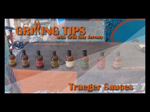Grilling Tips with Grill Guy Jeremy - Traeger Sauces