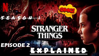 STRANGER THINGS/ SEASON 1 / EPISODE 2 / EXPLAINED__? explanation strangerthings