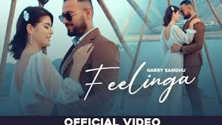 Feelinga - Garry Sandhu - Adhi Tape - Latest Video Song 2022