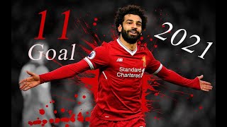 جميع اهداف محمد صلاح في الدوري الانجيلزي 2020 - 2021 تعليق عربي  4K  وجنون المعلقين