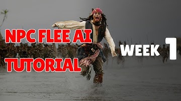 NPC Flee AI Tutorial: Episode 1 - Factors to Consider